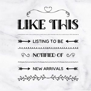 Like this to be notified of new arrivals!